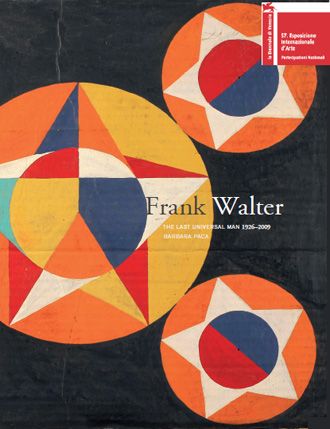 Frank Walter, The Last Universal Man, 1926-2009